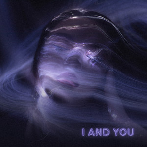 I and you