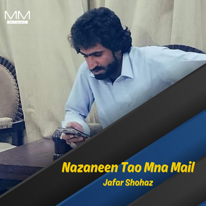Jafar Shohaz - Ni Dem Pa Dema Benind Wati Chamman Be Jan Go M