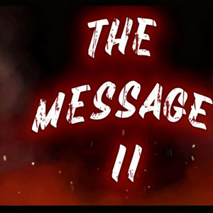 THE MESSAGE II by TOOKIE 2