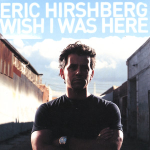 Hangin' Over Me by Eric Hirshberg