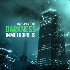 Darkness In Metropolis