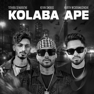 Haizi, Tithira Senaratne & Kevin Smokio - Kolaba Ape