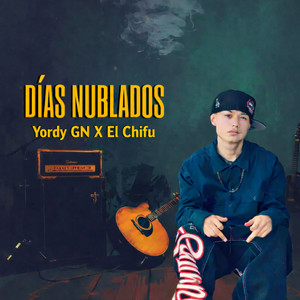 Días Nublados (feat. El chifu)