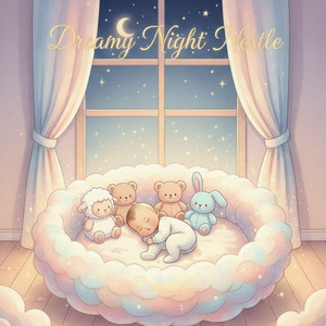 Dreamy Night Nestle by Gentle Songs