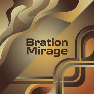 Bration Mirage by West Hollow