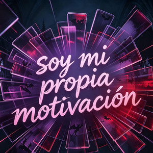 SOY MI PROPIA MOTIVACION by BONDANXDJ