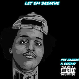 Let 'Em Breathe