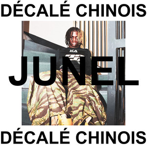 DÉCALÉ CHINOIS by Junel