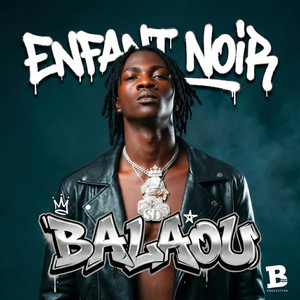 BALAOU by Enfant Noir