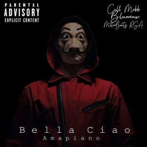 Cull Mobb, Bluenax & 6teen Yollar - Bella Ciao Amapiano (Money Heist)
