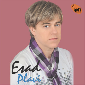 Esad Plavi - Koga Li Ces Ako Mene Neces