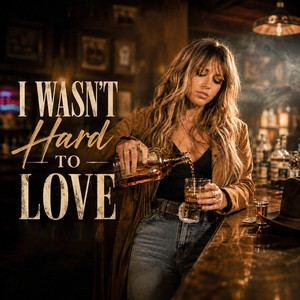 I Wasn’t Hard To Love by Amber Esquibel