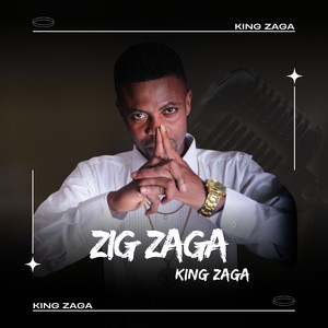 Zig Zaga by King Zaga