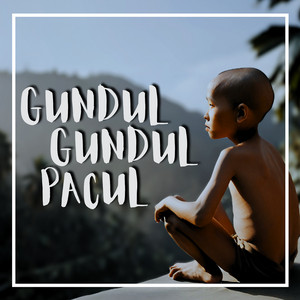 Munisae - Gundul Gundul Pacul