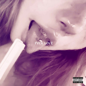fvck love by twl