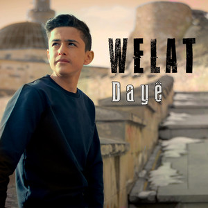 Dayê by Welat