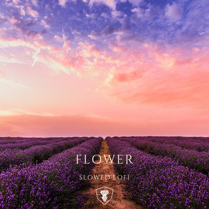 Flower Slowed Lofi by Swattrex, dkj