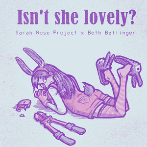Isn't She Lovely by Sarah Rose Project, Beth Ballinger
