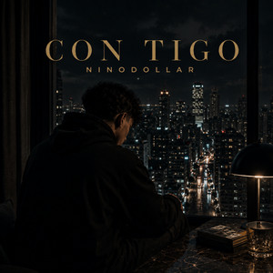 CON TIGO by NinoDollar