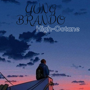 High-octane by Yung brando