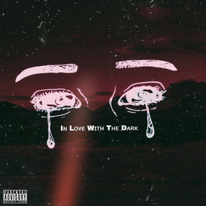 In Love With the Dark - song and lyrics by greyXeyes, LilSaku ...