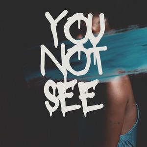 I Made Bayuna - You Not See