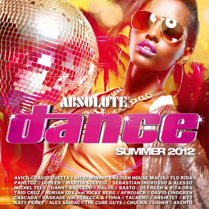 Absolute Dance Summer 2012 - Compilation by Various Artists | Spotify
