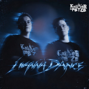 I WANNA DANCE by Knitter&Fetze