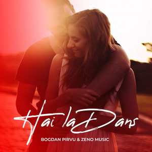 Zeno Music & Bogdan Pirvu - Hai la dans