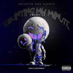 Thony.J - Counting My Minute