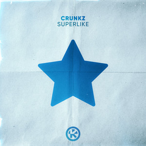 Superlike - Extended Mix by Crunkz