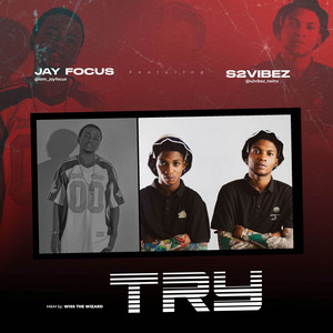 TRY (feat. S2vibez)