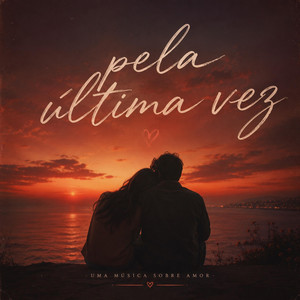 Pela Última Vez by Maug, Mica