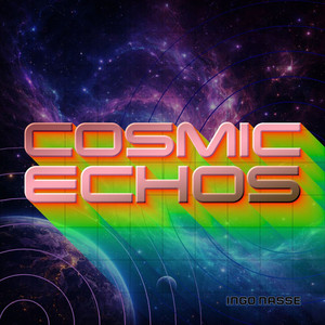 Cosmic Echos - Radio Edit by Ingo Nasse