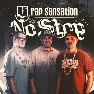 No Stop by Rap Sensation, Cacau Siqueira, James D, TRDD Records, Erick Jay, Nino Rapper, Fernandinho Beat Box