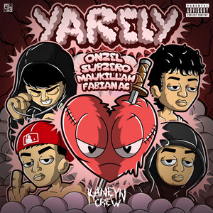 YARELY by Onzel, Subzero, Fabian AC, Maukillah