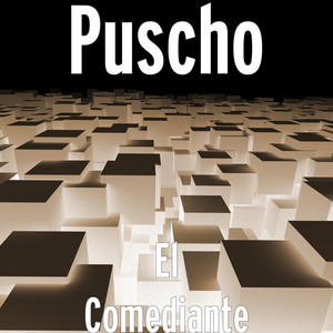 Pusho - El Comediante