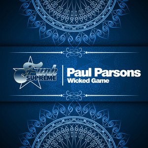 Paul Parsons - Wicked Game (Radio - Edit)