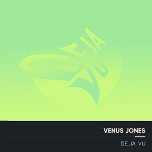 Venus Jones - Deja Vu (Unplugged)
