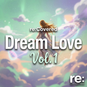 Love Is Real by Re:Covered Indie