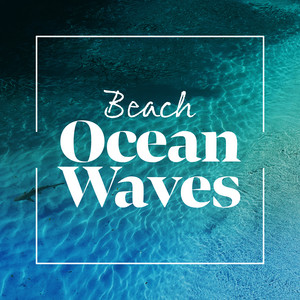 ! ! ! ! ! ! Beach Ocean Waves ! ! ! ! ! ! album