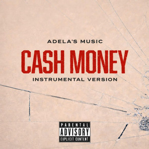 Cash Money - Instrumental by Adelas music