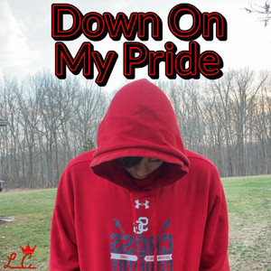 Down On My Pride by lil Clung