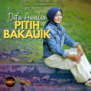 Pitih Bakauik by Difa Awalia