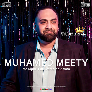 Studio Artan Official - Muhamed Meety Me Sijum Tuke Verno Ko Zivoto 2024