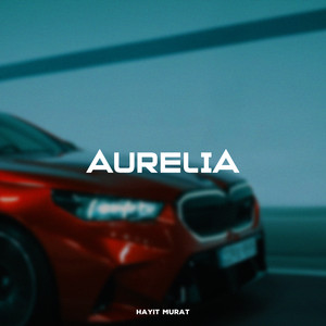 Aurelia by Hayit Murat