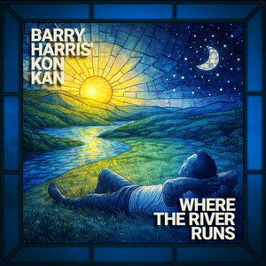 Where The River Runs by Barry Harris, Kon Kan
