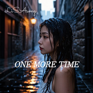 ONE MORE TIME by LiSAsong