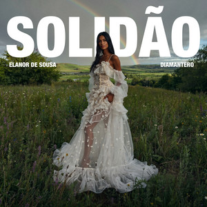 Solidão by Diamantero, Elanor De Sousa