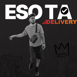 Eso Ta Delivery by El Mejol MMG